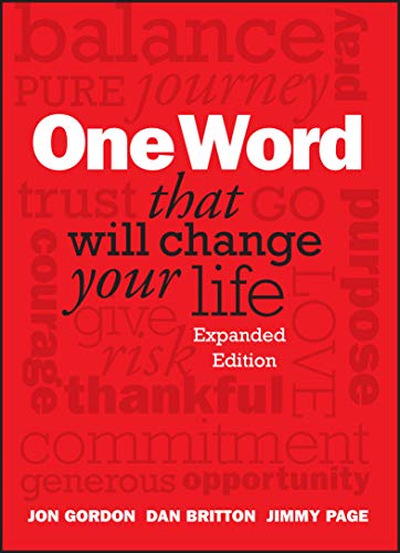 One Word That Will Change Your Life (Jon Gordon) von Wiley